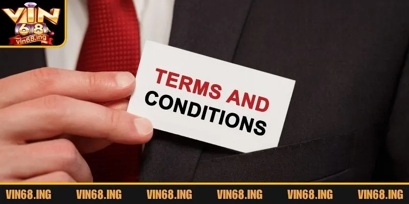 Điều khoản điều kiện Vin68 - Nội dung cần biết khi chơi 1 Nội dung cần nắm trong điều khoản điều kiện Vin68