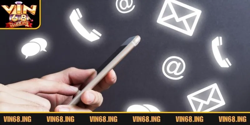Liên hệ Vin68 dễ dàng và nhanh chóng cho mọi hội viên 1 Điểm qua các hình thức liên hệ Vin68 chính thức
